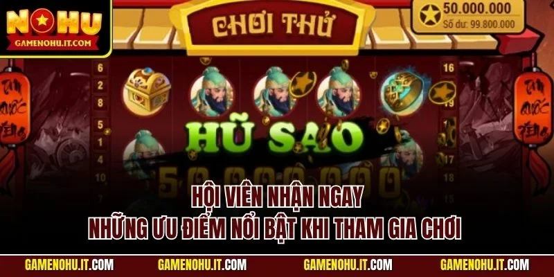 Hội viên nhận ngay những ưu điểm nổi bật khi tham gia chơi 